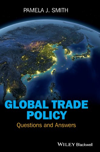 Global Trade Policy Questions And Answers 1st Edition Pamela J Smith
