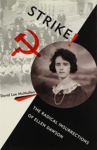 Strike The Radical Insurrections Of Ellen Dawson 1st Edition David Lee Mcmullen