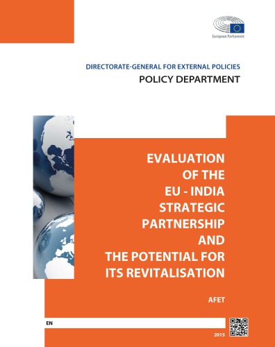 Evaluation Of The Euindia Strategic Partnership And The Potential For Its Revitalisation Gulshan Sachdeva