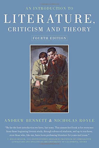 An Introduction To Literature Criticism And Theory 4th Edition Andrew Bennett