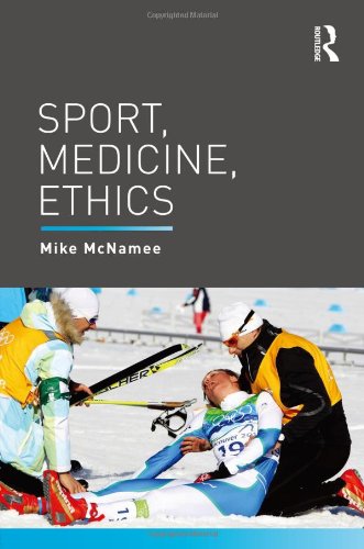 Sport Medicine Ethics 1st Edition Mike J Mcnamee