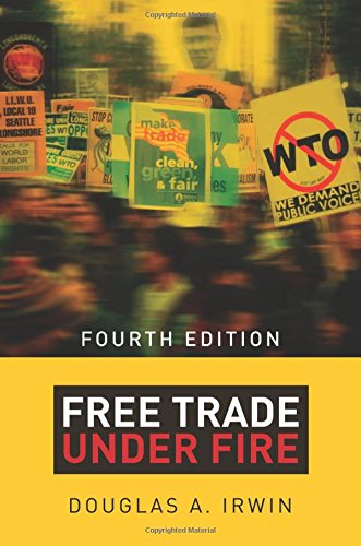 Free Trade Under Fire 4th Edition Douglas A Irwin
