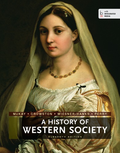 A History Of Western Society Combined Volume 11th Edition John P Mckay