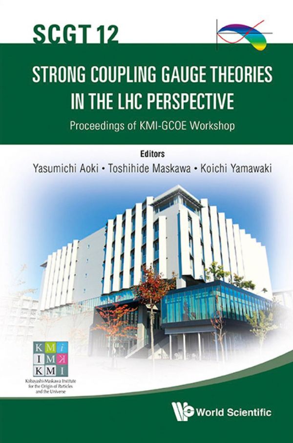 Strong Coupling Gauge Theories In The Lhc Perspective Yasumichi Aoki