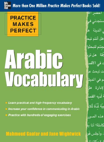 Practice Makes Perfect Arabic Vocabulary With 145 Exercises 1st Edition Jane Wightwick