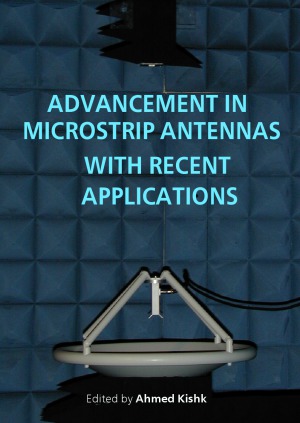 Advancement In Microstrip Antennas With Recent Applications Ahmed Kishk