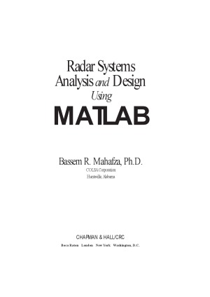 Radar Systems Analysis And Design Using Matlab Second Edition Bassem R Mahafza