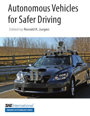 Autonomous Vehicles For Safer Driving Ronald K Jurgen