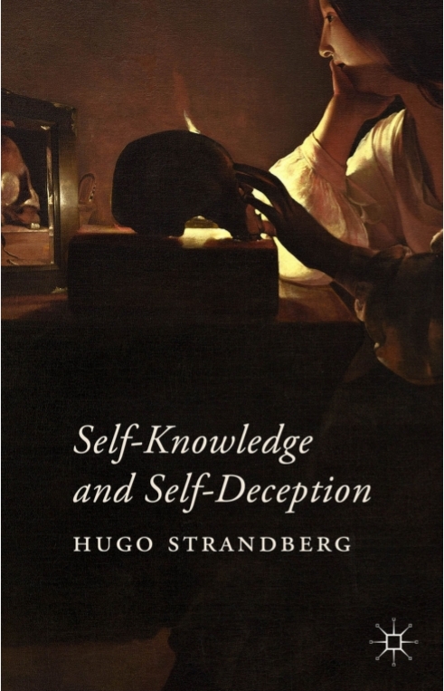 Selfknowledge And Selfdeception 1st Hugo Strandberg