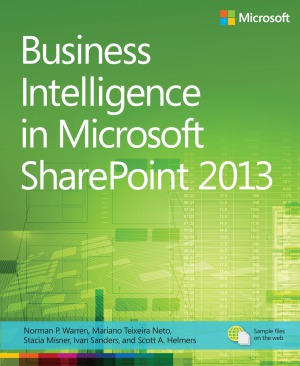 Business Intelligence In Microsoft Sharepoint 2013 Norman P Warren
