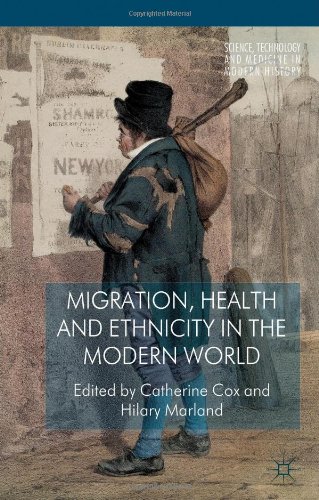 Migration Health And Ethnicity In The Modern World Catherine Cox