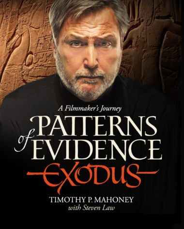 Patterns Of Evidence The Exodus Timothy P Mahoney