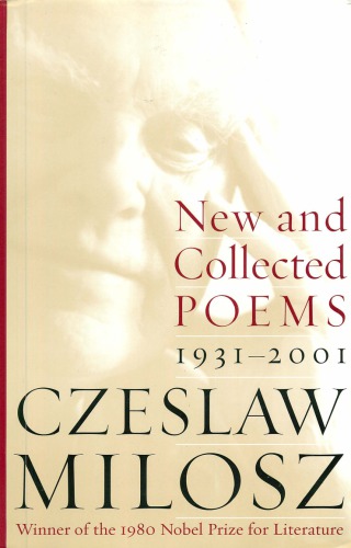New And Collected Poems 19312001 Milosz Czeslaw