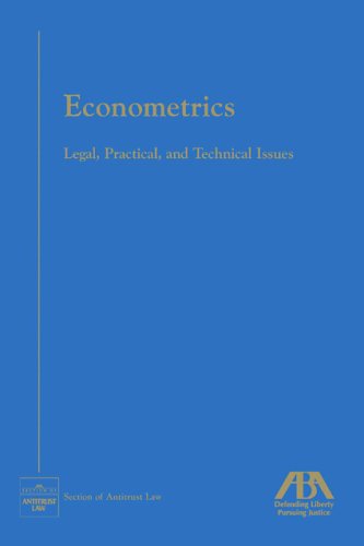 Econometrics Legal Practical And Technical Issues Editors Of Aba
