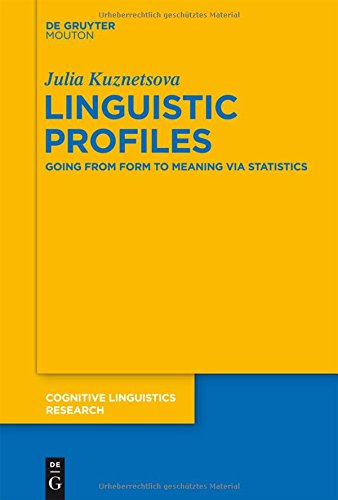 Linguistic Profiles Going From Form To Meaning Via Statistics Julia Kuznetsova
