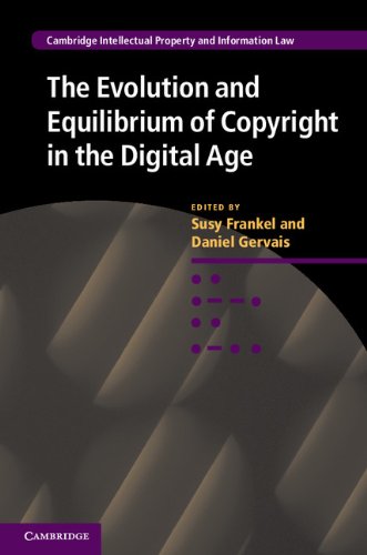 The Evolution And Equilibrium Of Copyright In The Digital Age Susy Frankel