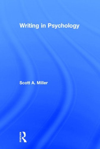 Writing In Psychology 1st Edition Scott A Miller