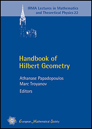 Handbook Of Hilbert Geometry Athanase Papadapoulous Marc Troyanov