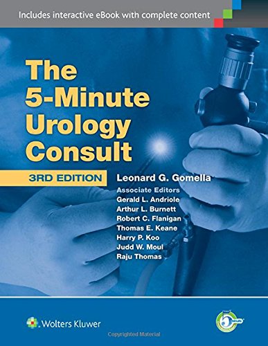 The 5 Minute Urology Consult Third Edition 3rd Edition Leonard G Gomella