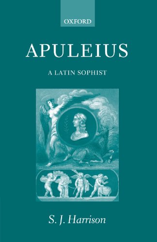 Apuleius A Latin Sophist 2 Revised S J Harrison