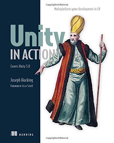 Unity In Action Multiplatform Game Development In C With Unity 5 1st Edition Joseph Hocking