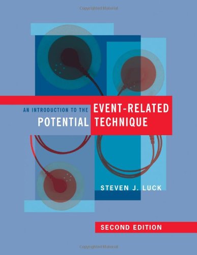 An Introduction To The Eventrelated Potential Technique Second Edition Steven J Luck