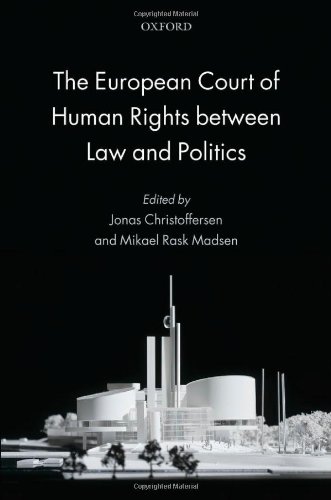 The European Court Of Human Rights Between Law And Politics 1st Edition Jonas Christoffersen