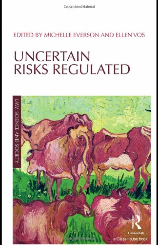 Uncertain Risks Regulated 1st Edition Ellen Vos Michelle Everson