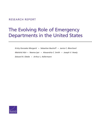 The Evolving Role Of Emergency Departments In The United States Kellermann