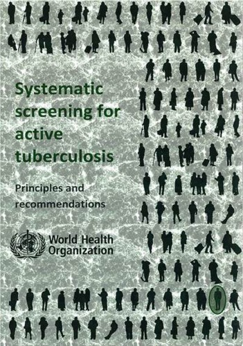 Systematic Screening For Active Tuberculosis Principles And Recommendations