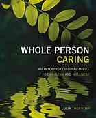 Whole Person Care Model Integration And Implementation For Improving Patient Care Thornton