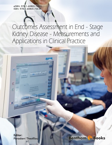 Outcomes Assessment In Endstage Kidney Disease Measurements And Applications In Clinical Practice Paraskevi Theofilou