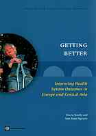 Getting Better Improving Health System Outcomes In Europe And Central Asia Nguyen
