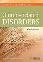 A Clinical Guide To Glutenrelated Disorders First Edition Fasano