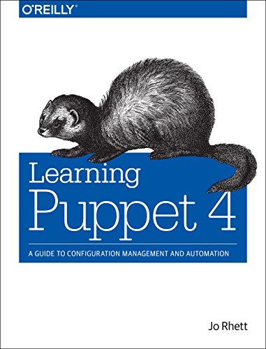Learning Puppet 4 1 Early Release Jo Rhett