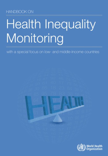 Handbook On Health Inequality Monitoring With A Special Focus On Low And Middleincome Countries