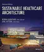 Sustainable Healthcare Architecture Second Edition Guenther