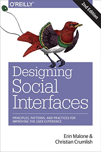 Designing Social Interfaces Principles Patterns And Practices For Improving The User Experience 2nd Edition Christian Crumlish