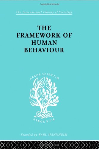 The Framework Of Human Behaviour Reprint Julian Blackburn