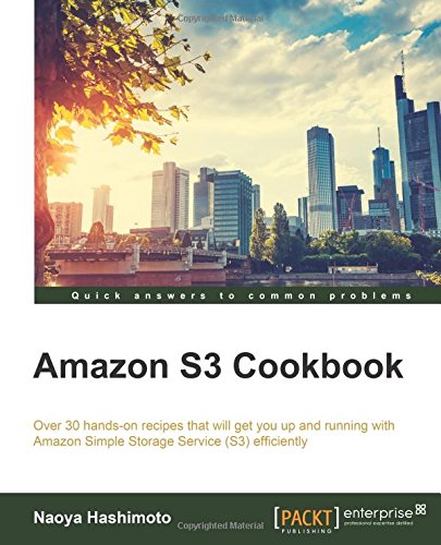 Amazon S3 Cookbook Naoya Hashimoto