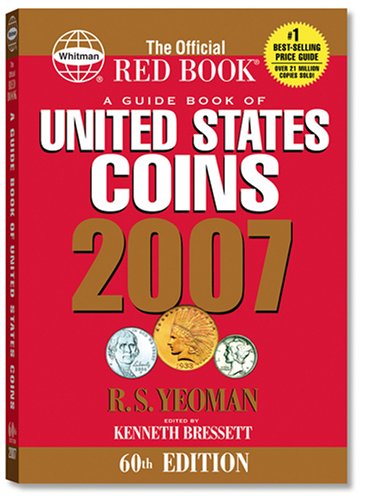 A Guide Book Of United States Coins 2007 60th Edition R S Yeoman