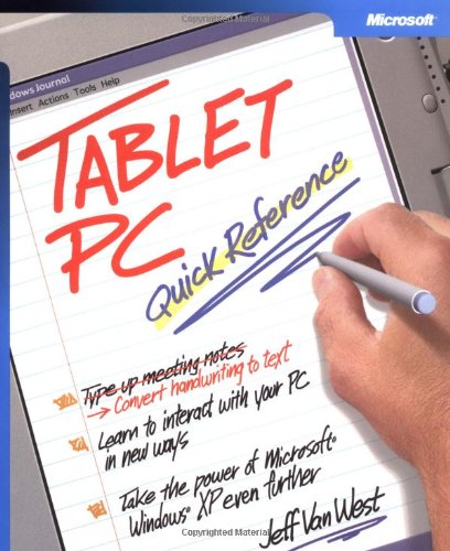 Tablet Pc Quick Reference 1st Edition Jeff Van West