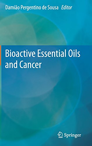Bioactive Essential Oils And Cancer Damio Pergentino De Sousa
