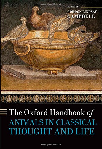 The Oxford Handbook Of Animals In Classical Thought And Life 1st Edition Gordon Lindsay Campbell