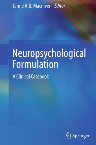 Neuropsychological Formulation A Clinical Casebook First Jamie Ab Macniven