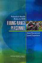 Potential Health Risks To Dod Firingrange Personnel From Recurrent Lead Exposure