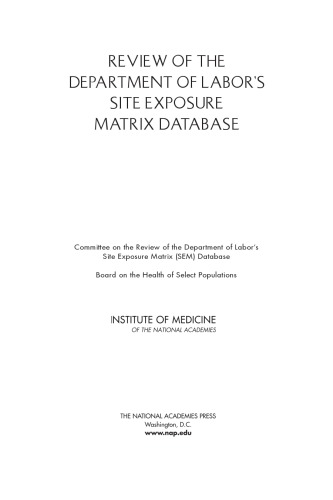 Review Of The Department Of Labors Site Exposure Matrix Database