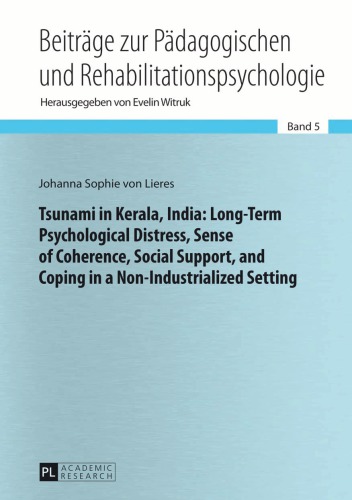 Tsunami In Kerala India Longterm Psychological Distress Sense Of Coherence Social Support And Coping In A Nonindustrialized Setting Von Lieres