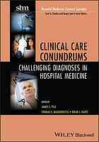 Clinical Care Conundrums Challenging Diagnoses In Hospital Medicine Baudendistel