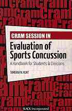Cram Session In Evaluation Of Sports Concussion A Handbook For Students Clinicians Hunt